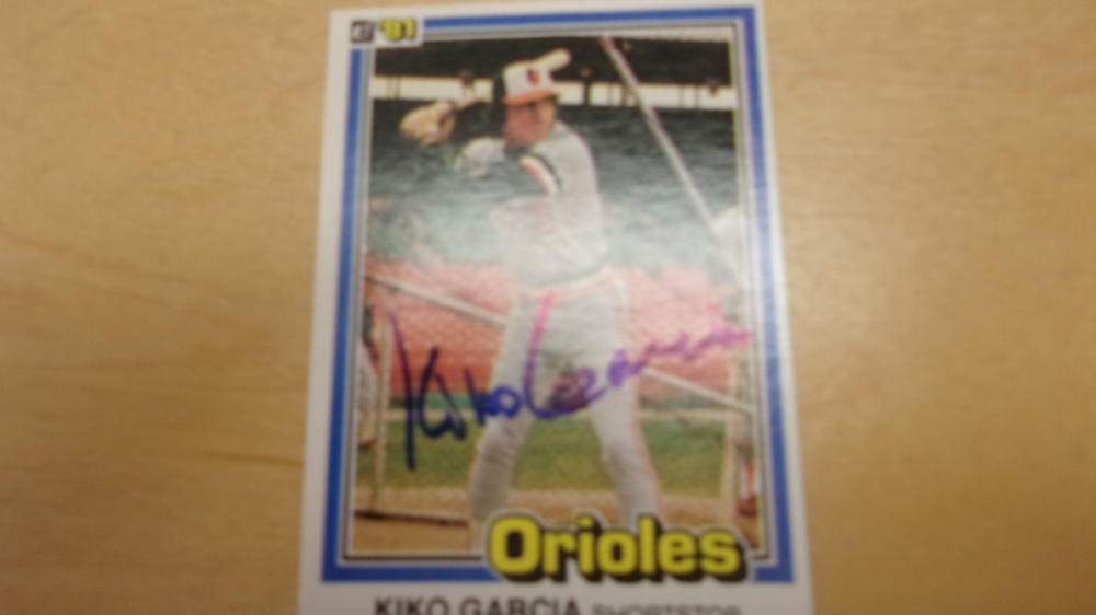 Kiko Garcia Baltimore Orioles Signed 1981 Donruss Card COA